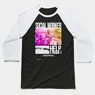 Scocial Work Positive - Streetwear Graphic Baseball T-Shirt